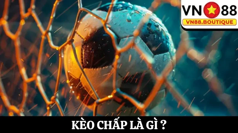 kèo chấp là gì