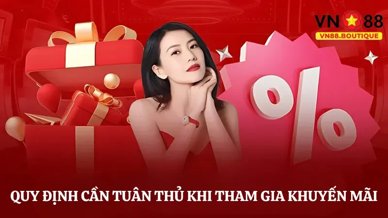 Nguyên tắc cần tuân thủ để nhận thưởng khuyến mãi thành công
