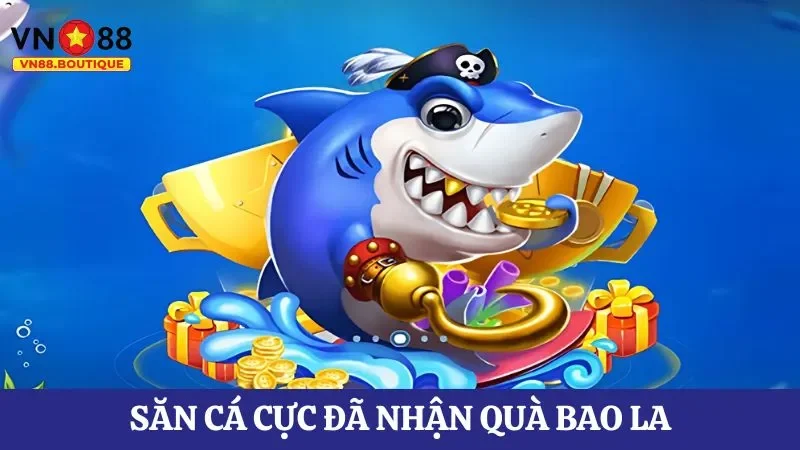 Tham gia săn cá dưới đáy đại dương và nhận vô số phần quà bất ngờ