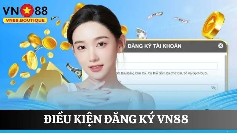 Tìm hiểu về điều kiện đăng ký tài khoản game tại nhà cái